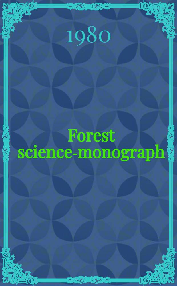 Forest science-monograph : A publications of the Society of American foresters. 23 : Genetic variation in seedling progeny..