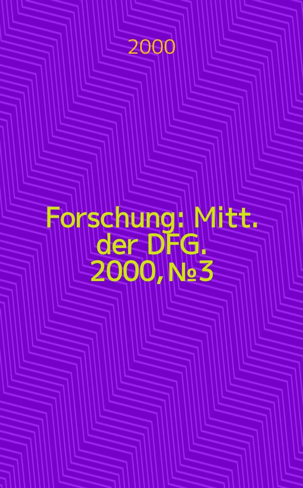 Forschung : Mitt. der DFG. 2000, №3/4
