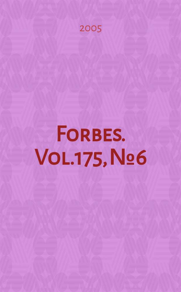 Forbes. Vol.175, №6 : Billionaires