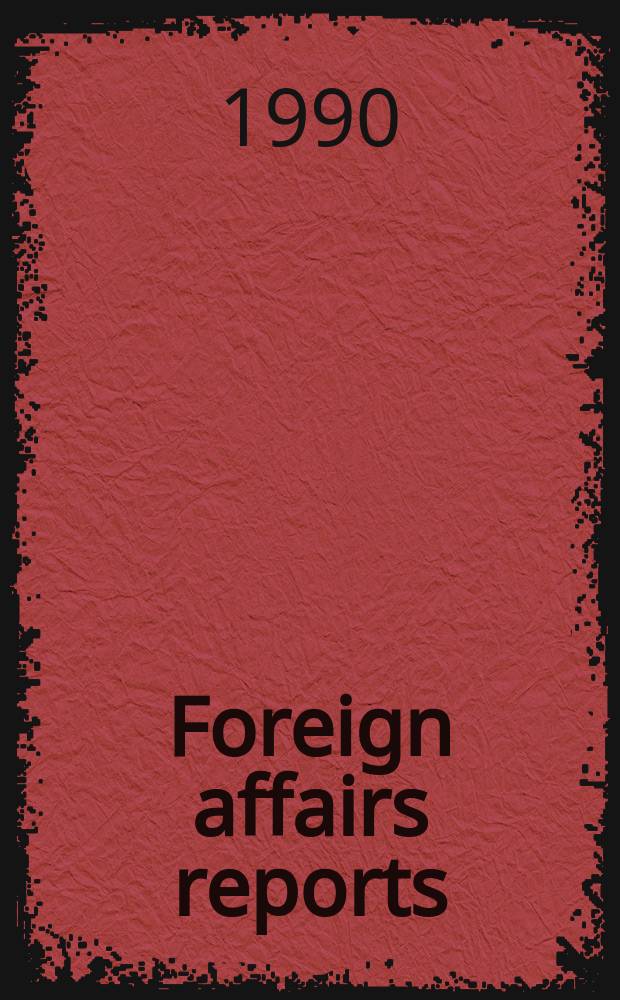 Foreign affairs reports : Publ. by the Indian council of world affairs. Vol.39, №7 : Zarbe Momin