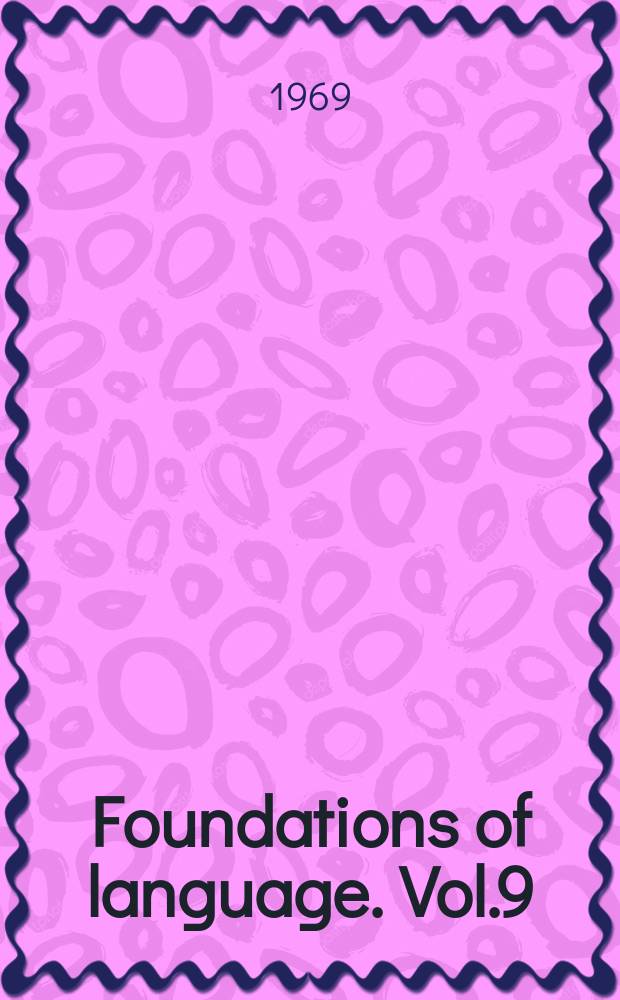 Foundations of language. Vol.9 : The Verb. "be" and its synonyms