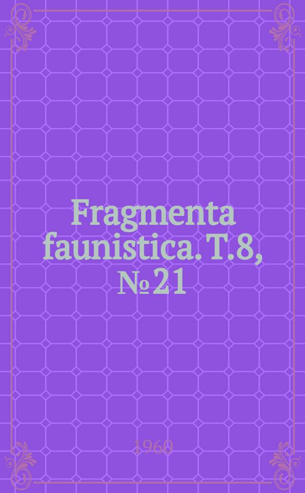 Fragmenta faunistica. T.8, №21 : Nowe dla Polski gatunki chruścików (Trichoptera)
