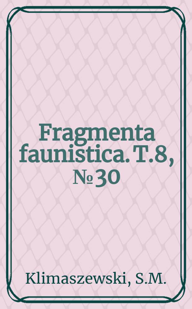 Fragmenta faunistica. T.8, №30 : Studia nad środkowoeuropejskimi gatunkami z rodzaju Cosymbia Hbn. (Lepidoptera, Geometridae)