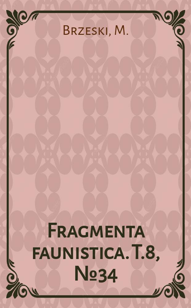 Fragmenta faunistica. T.8, №34 : Nicienie (Nematuda) forfowców Puszczy Kampinoskiej