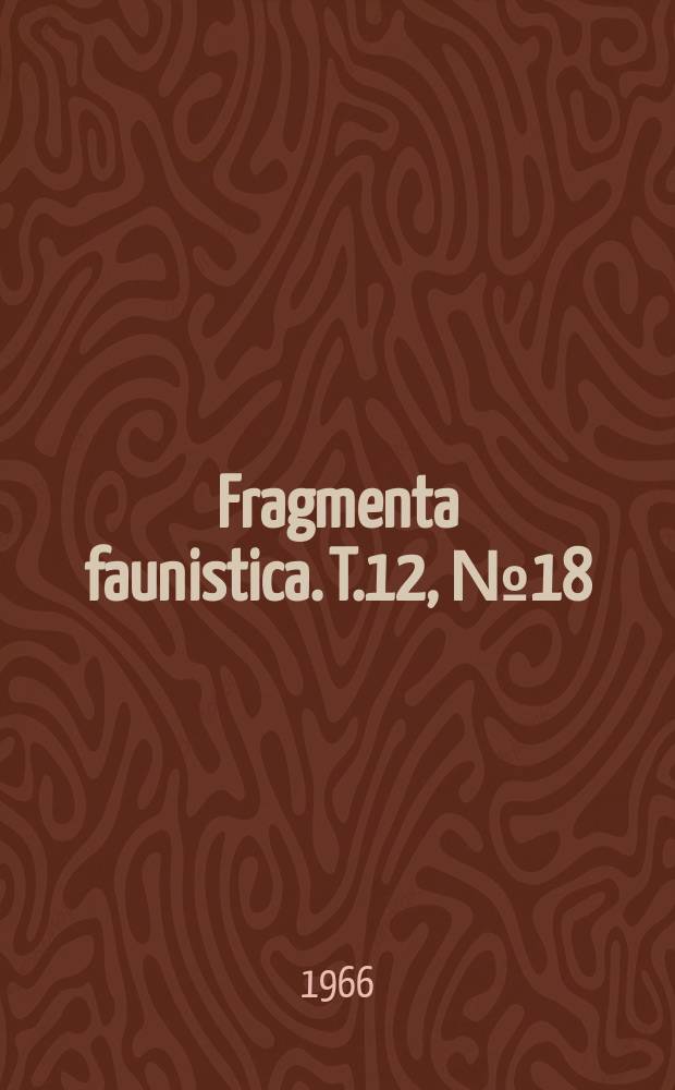 Fragmenta faunistica. T.12, №18 : Materiały do znajomości Muscinae (Diptera) Polski