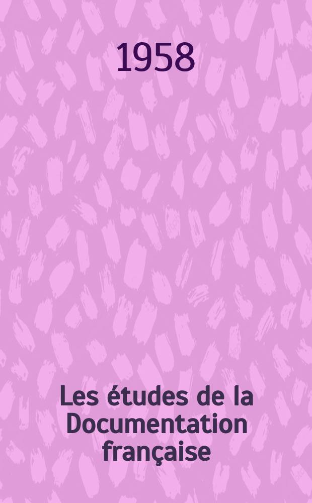 Les études de la Documentation française : Les Institutions politiques de la R.F.P. de Yougoslavie