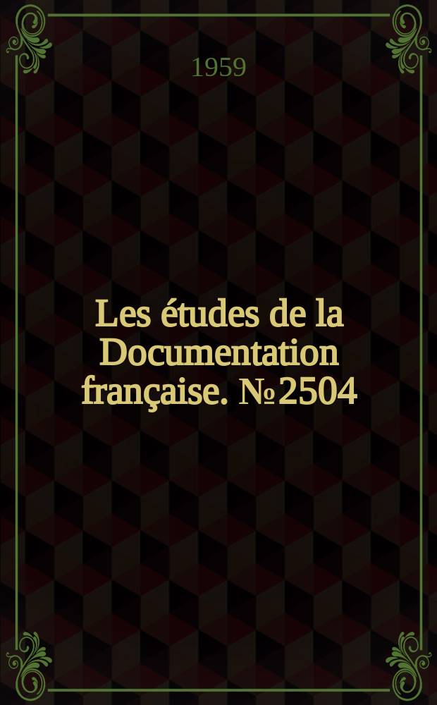 Les études de la Documentation française. №2504 : Le Référendum des 26, 27 et 28 septembre 1958
