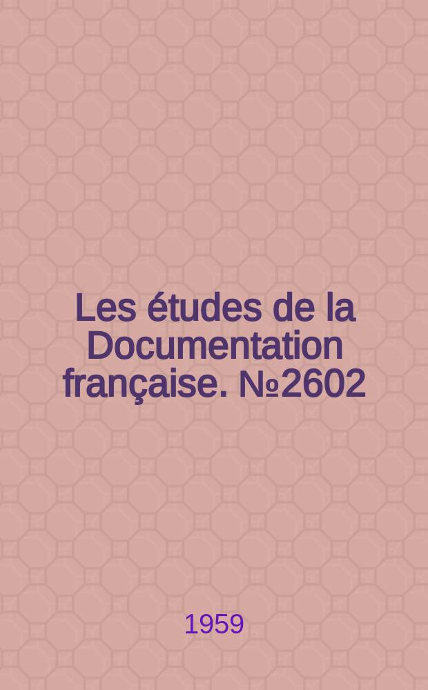 Les &eacute;tudes de la Documentation fran&ccedil;aise. №2602 : Loi am&eacute;ricaine de 1954 sur l'&eacute;nergie atomique