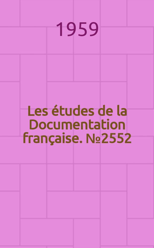 Les études de la Documentation française. №2552 : La France devant les problèmes de la science