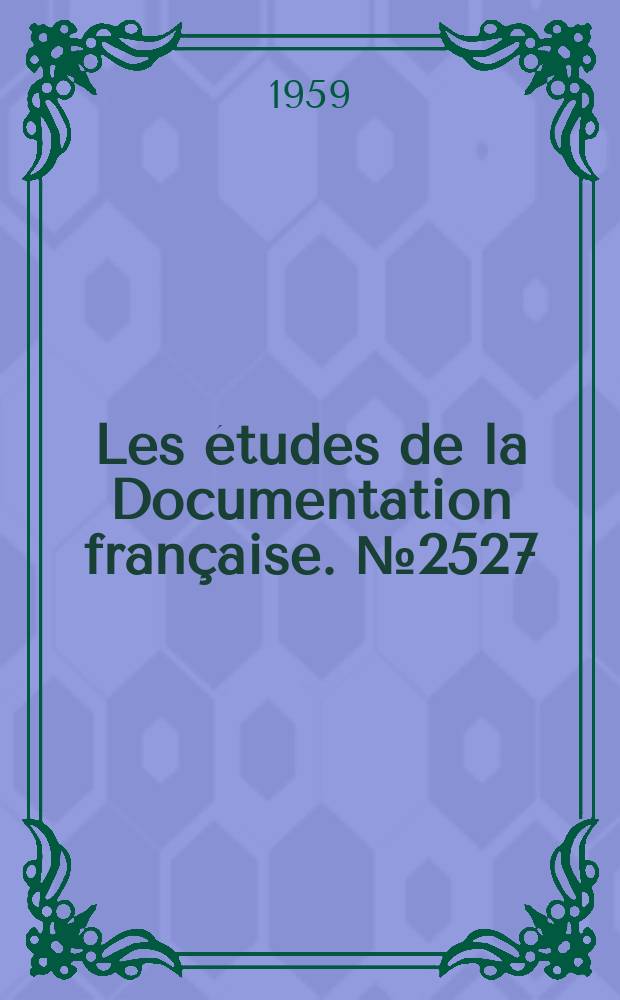 Les études de la Documentation française. №2527 : Les Grandes lignes de la réforme de la justice française de 1958