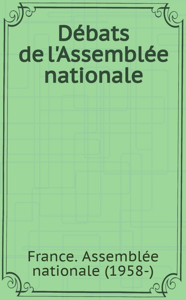 Débats de l'Assemblée nationale