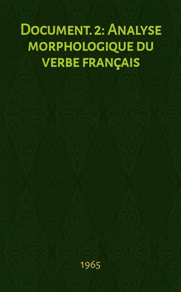 Document. 2 : Analyse morphologique du verbe français