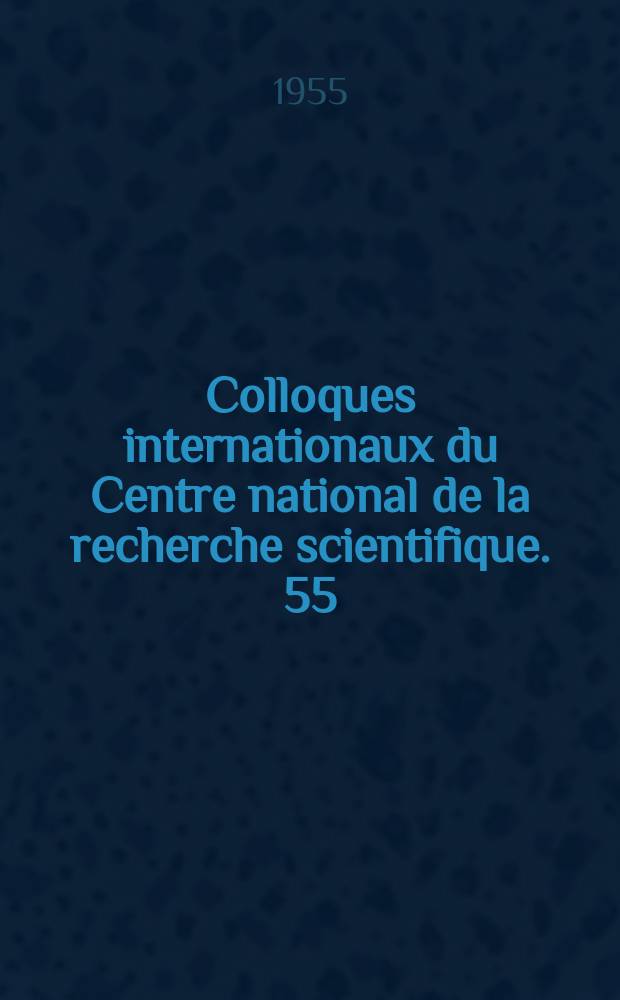 Colloques internationaux du Centre national de la recherche scientifique. 55 : Principes fondamentaux de classification stellaire