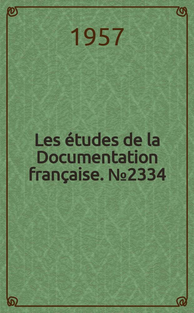 Les études de la Documentation française. №2334 : La bonification agricole et l'Industrialisation de la Sardaigne