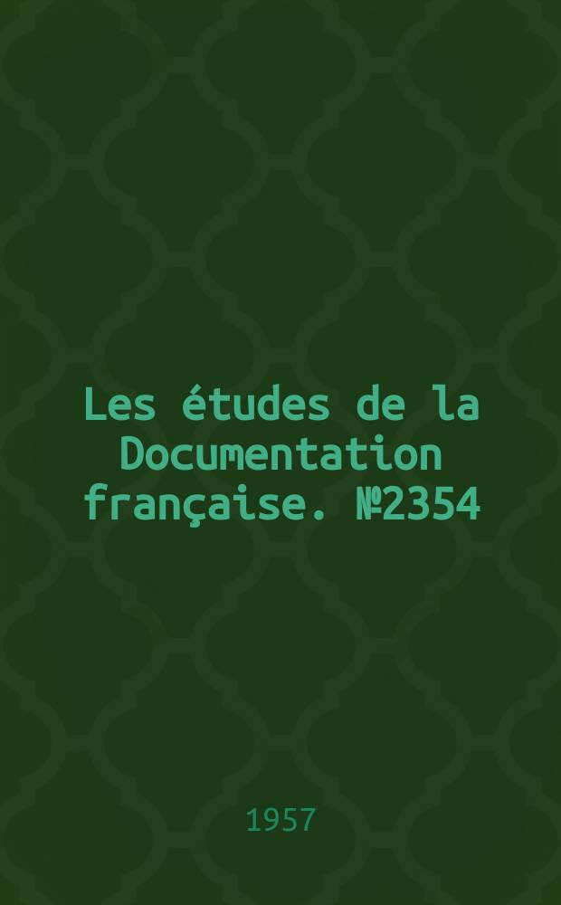 Les études de la Documentation française. №2354 : La situation pétrolière française
