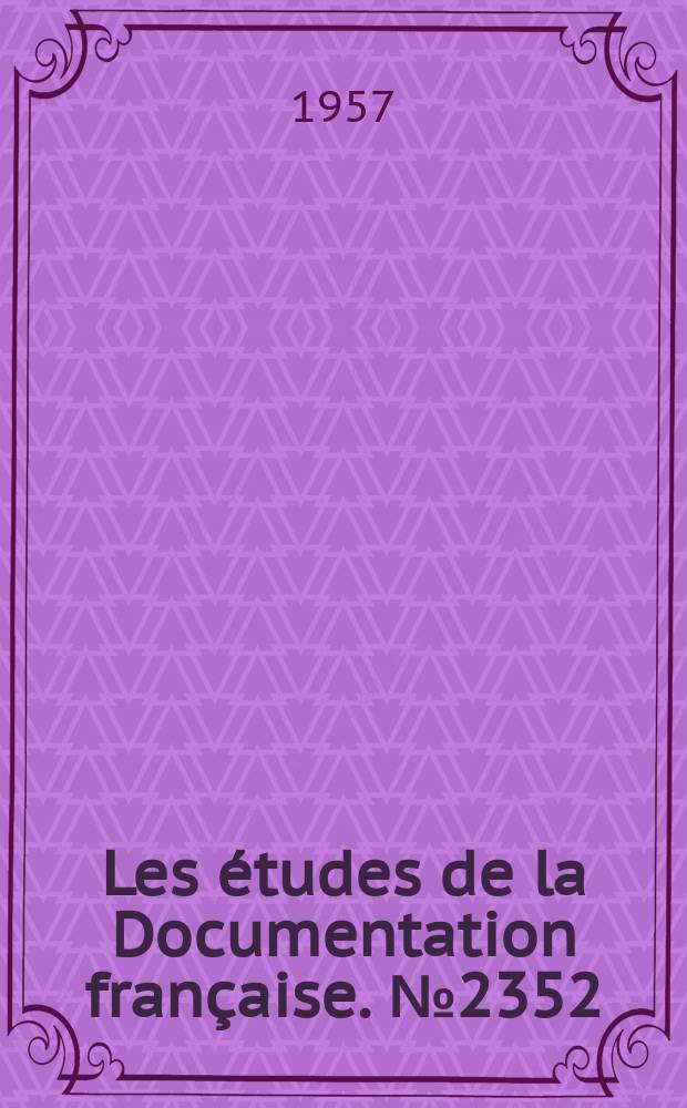Les études de la Documentation française. №2352 : L'orientation professionnelle en France