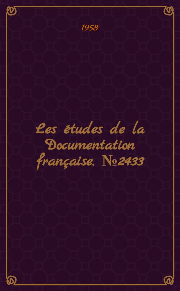 Les études de la Documentation française. №2433 : Les Statuts et le XIIe Congrès du komsomol (avril 1958)