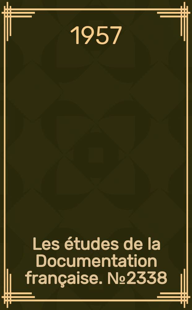 Les études de la Documentation française. №2338 : Le commerce extérieur de la France