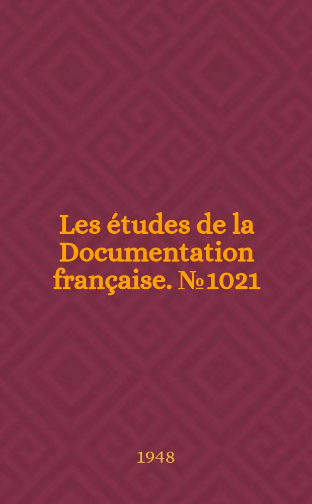Les &eacute;tudes de la Documentation fran&ccedil;aise. №1021 : T&acirc;ches et structures nouvelles de la m&eacute;dicine en France