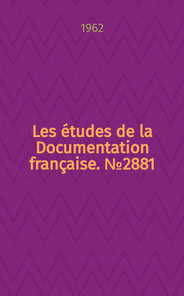 Les &eacute;tudes de la Documentation fran&ccedil;aise. №2881 : Budget de l'&Eacute;tat pour 1962