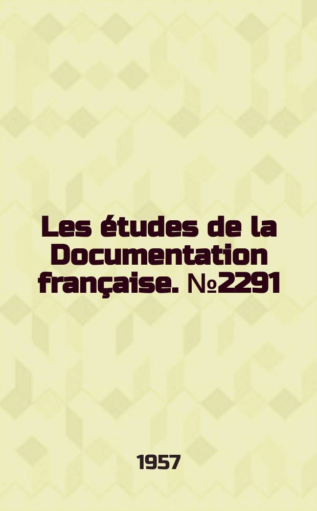 Les études de la Documentation française. №2291 : Un objectif pour Euratom