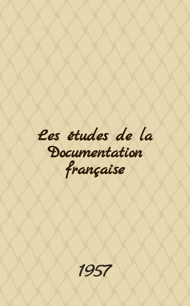 Les études de la Documentation française : Documents sur les relations entre le bloc oriental et le Moyen-Orient