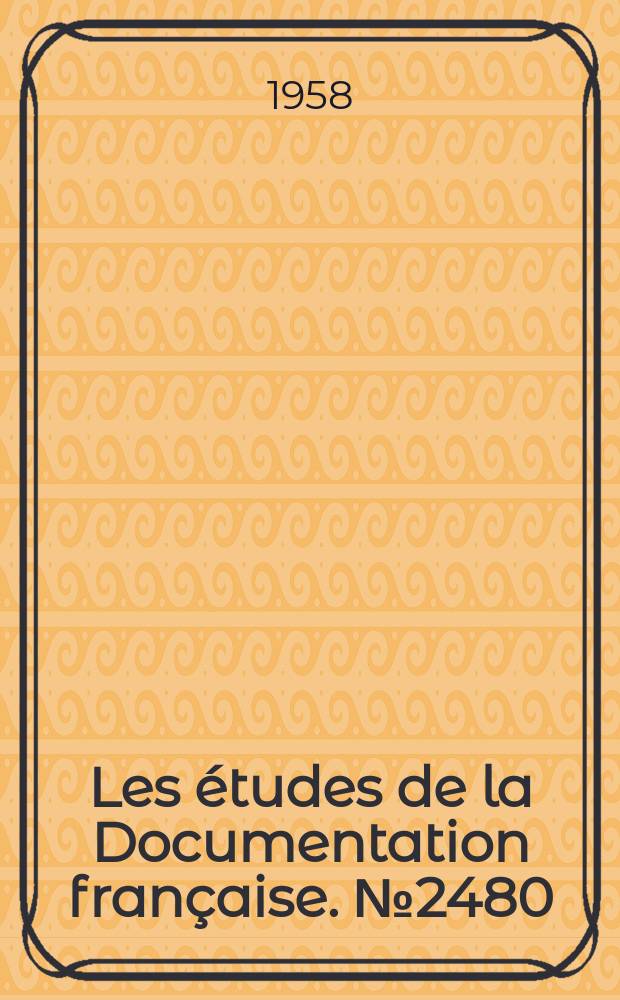 Les études de la Documentation française. №2480 : Echanges de notes entre les États occidentaux et l'U.R.S.S (1956-1957)