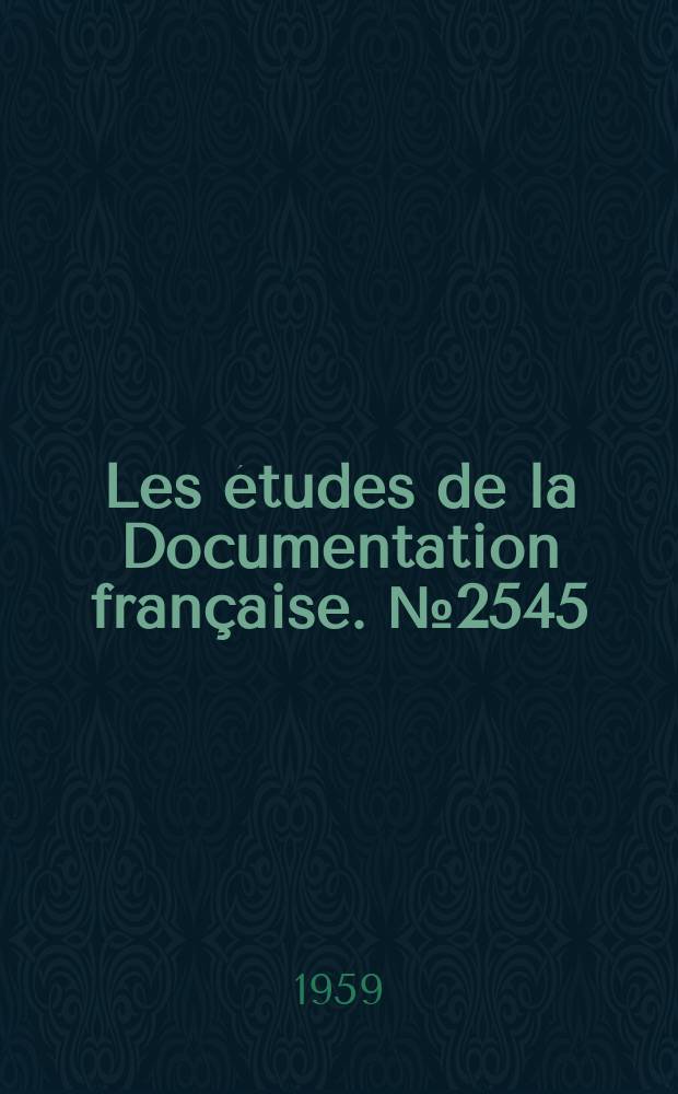 Les études de la Documentation française. №2545 : Échanges de notes entre les états occidentaux et L'U.R.S.S. et déclarations concernant la convocation d'une conférence "au sommet", le problème allemand, la sécurité européenne et le désarmement (1er juillet 1958 - 1er avril 1959)