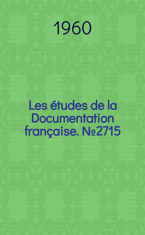 Les études de la Documentation française. №2715 : Convention instituant l'Association européenne libre-échange (3 mai 1960)