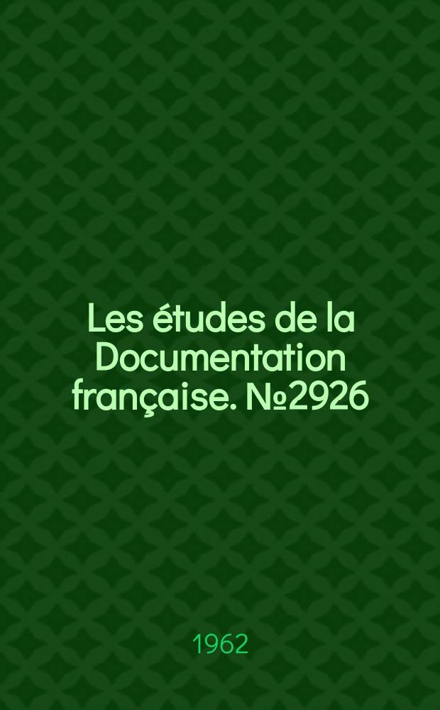 Les études de la Documentation française. №2926 : L'Industrie aéronautique française
