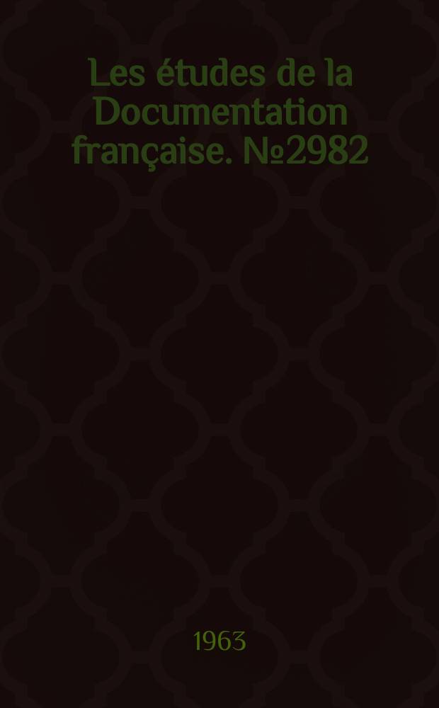 Les études de la Documentation française. №2982 : Le Commerce extérieur de l'Iran