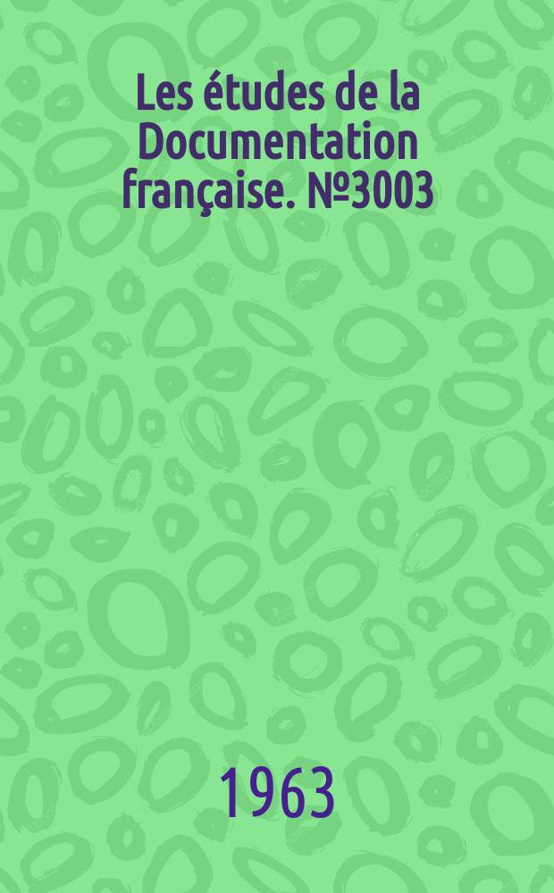 Les études de la Documentation française. №3003 : Économies régionales et IVe plan. L'Auvergne