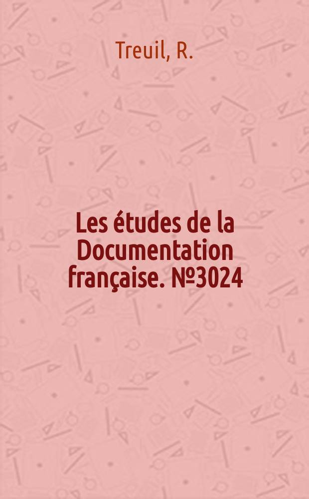 Les études de la Documentation française. №3024 : Le Dollar canadien