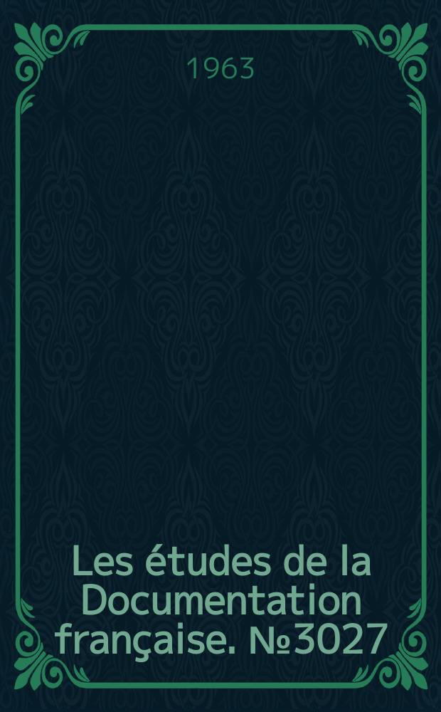 Les &eacute;tudes de la Documentation fran&ccedil;aise. №3027 : L'industrie automobile en Europe occidentale