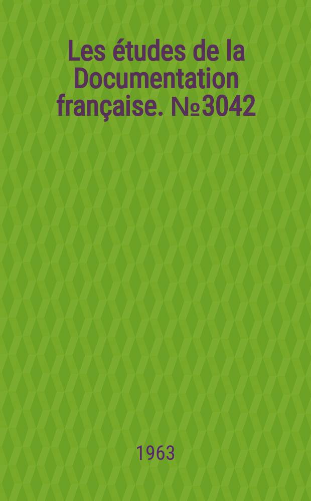 Les études de la Documentation française. №3042 : L'Industrie électronique française