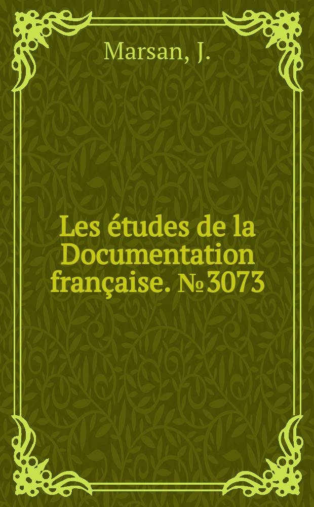 Les études de la Documentation française. №3073 : Le Crédit mutualiste dans l'agriculture africaine et malgache