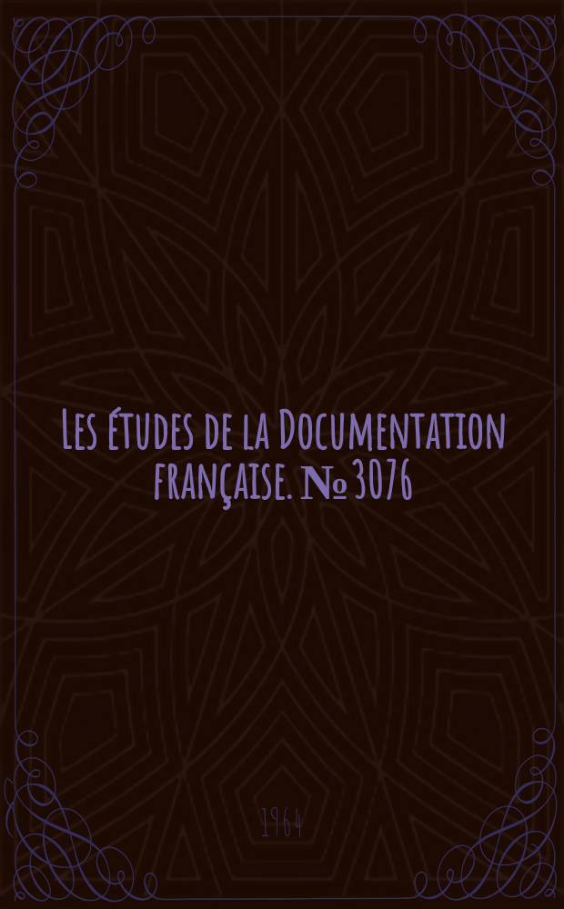 Les études de la Documentation française. №3076 : La Régionalisation des investissements publics en 1964