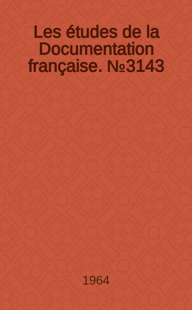 Les études de la Documentation française. №3143 : L'Industrie chimique dans la République Fédérale d'Allemagne