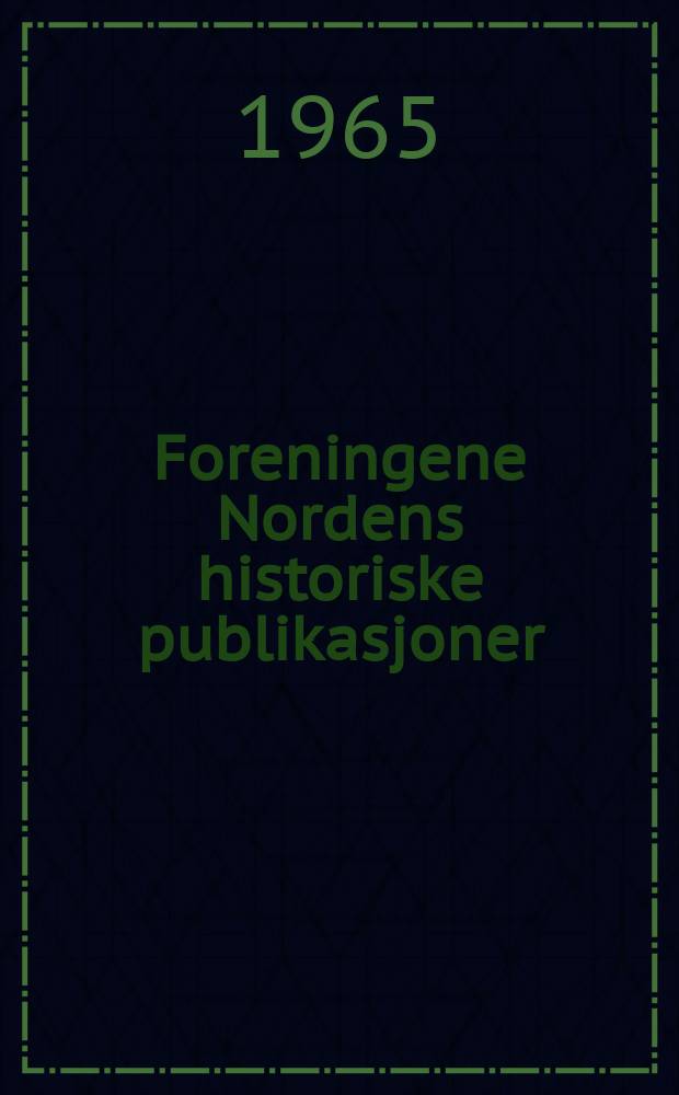 Foreningene Nordens historiske publikasjoner