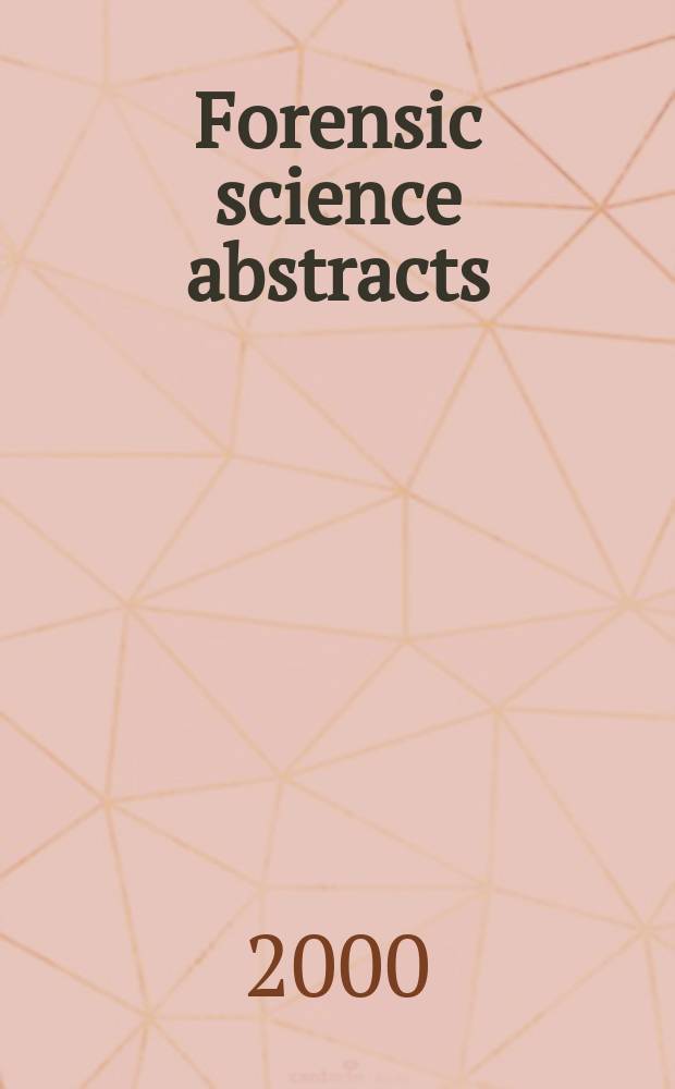 Forensic science abstracts : Current awareness from Excerpts medica Sect.49. Vol.26, №5