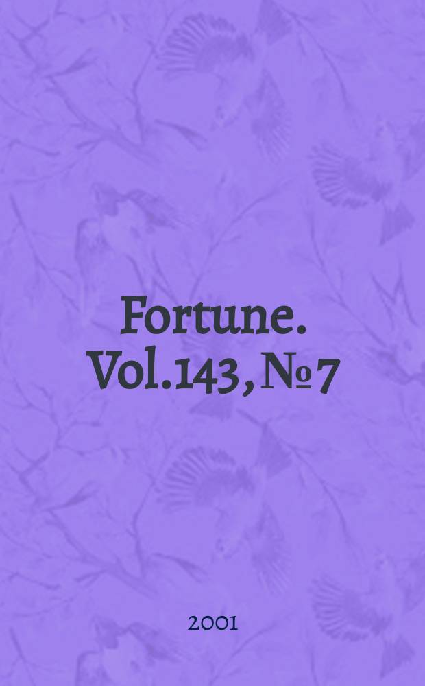 Fortune. Vol.143, №7