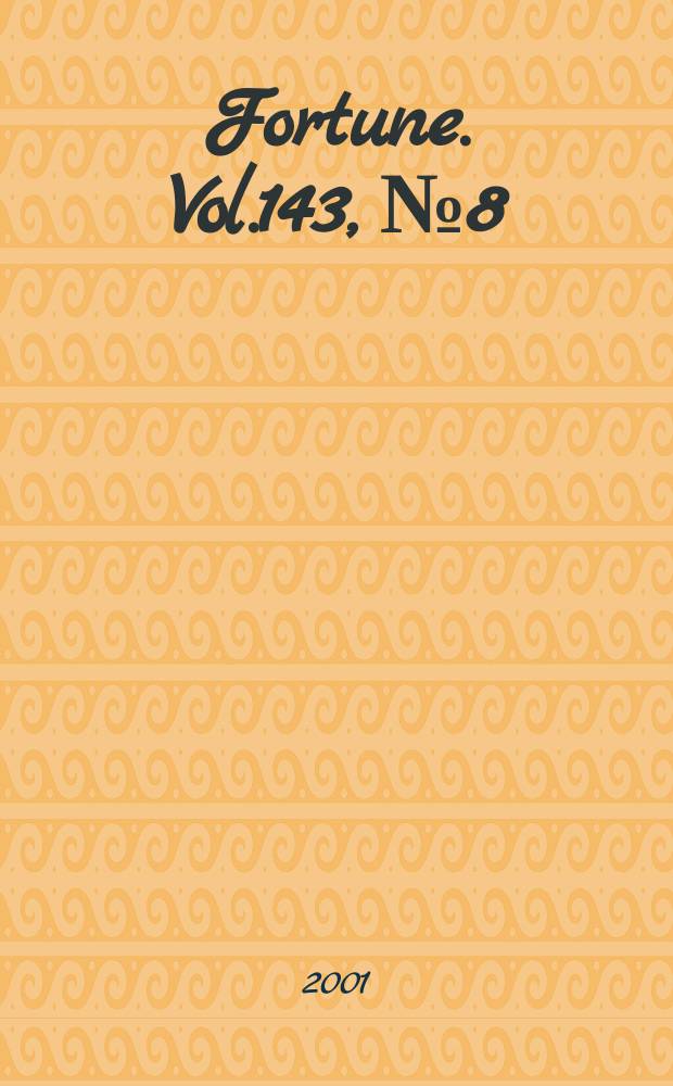 Fortune. Vol.143, №8