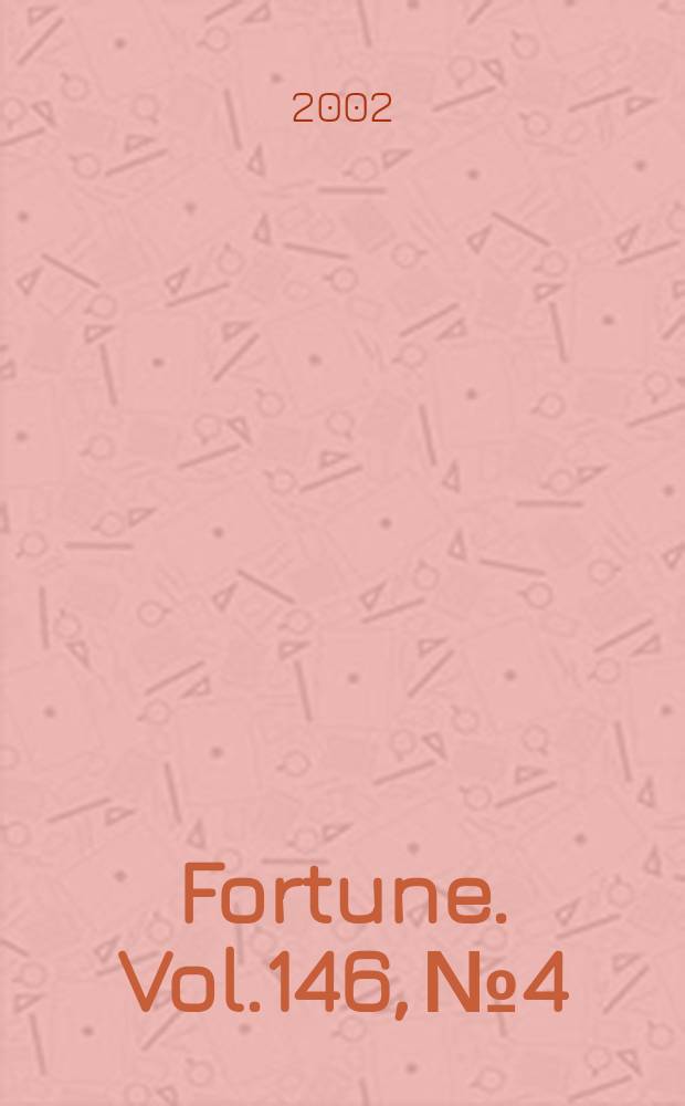 Fortune. Vol.146, №4