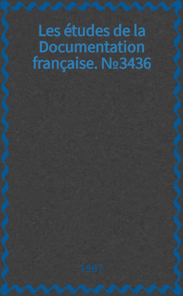 Les études de la Documentation française. №3436/3437 : L'économie de la région Champagne-Ardenne