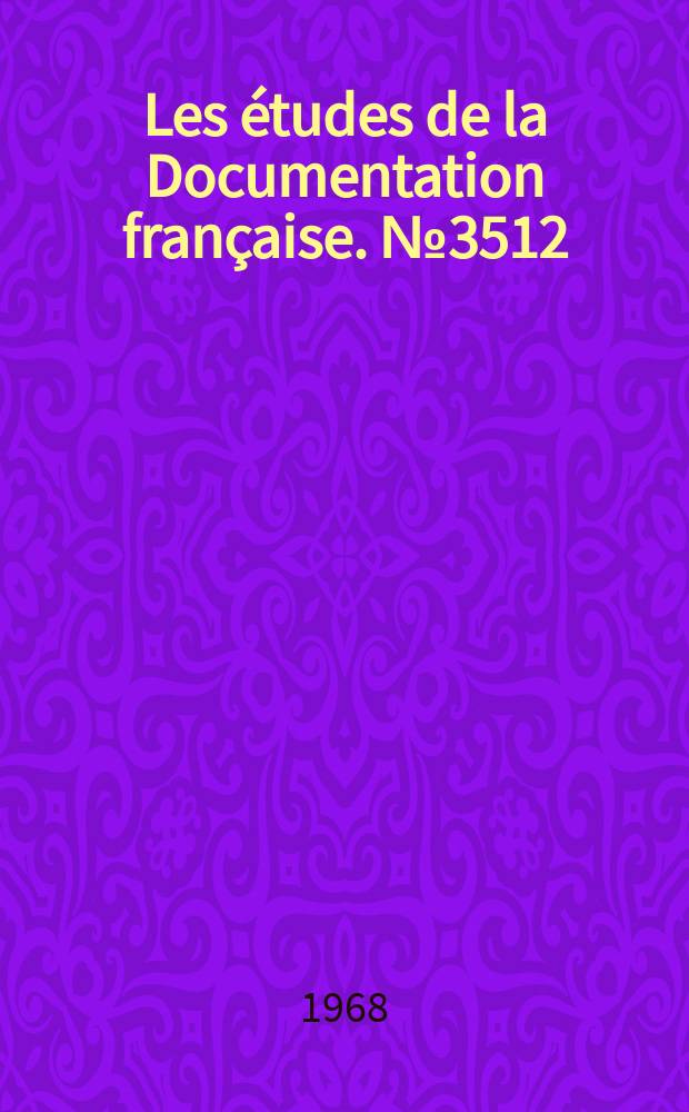 Les études de la Documentation française. №3512 : La Constitution du Brésil (24 janvier 1967)