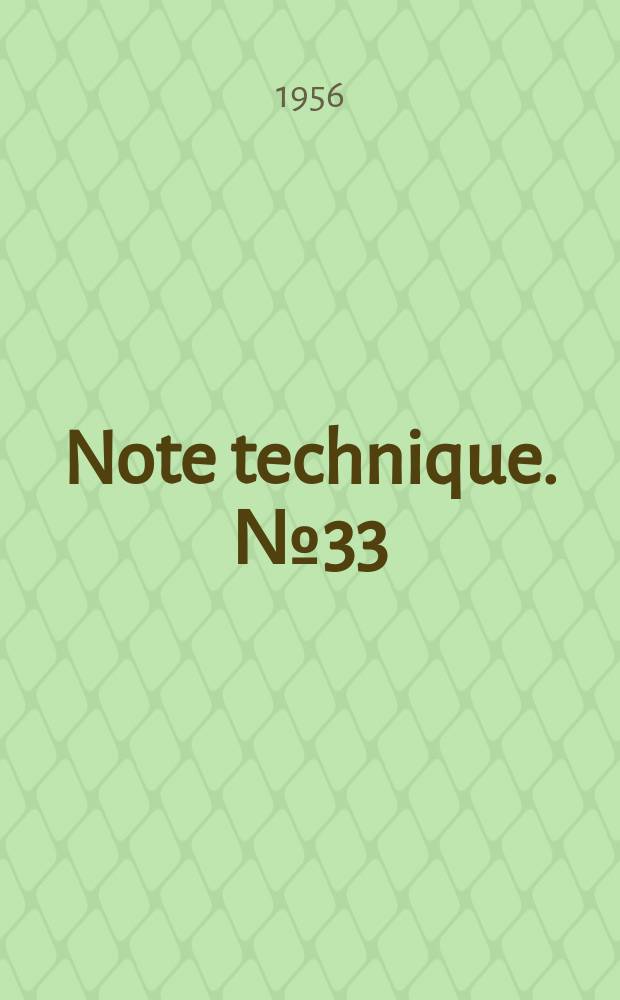 Note technique. №33 : Fabrication de maquettes &agrave; l'aide des mati&egrave;res plastiques