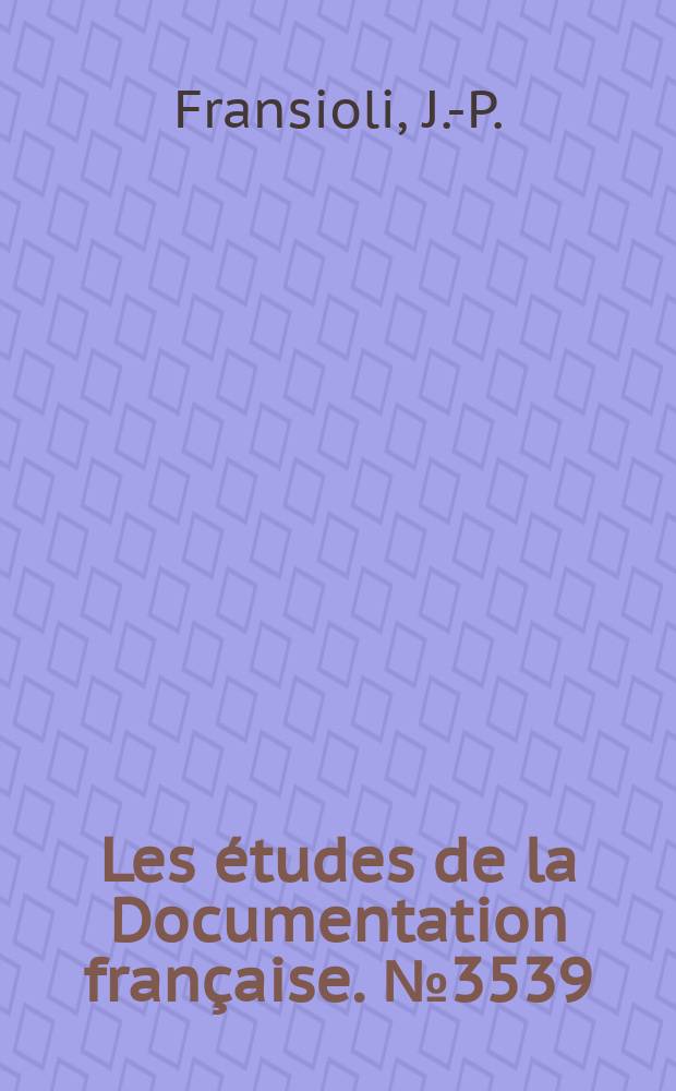 Les &eacute;tudes de la Documentation fran&ccedil;aise. №3539 : L'&eacute;conomie de la R&eacute;publique d'Afrique du Sud