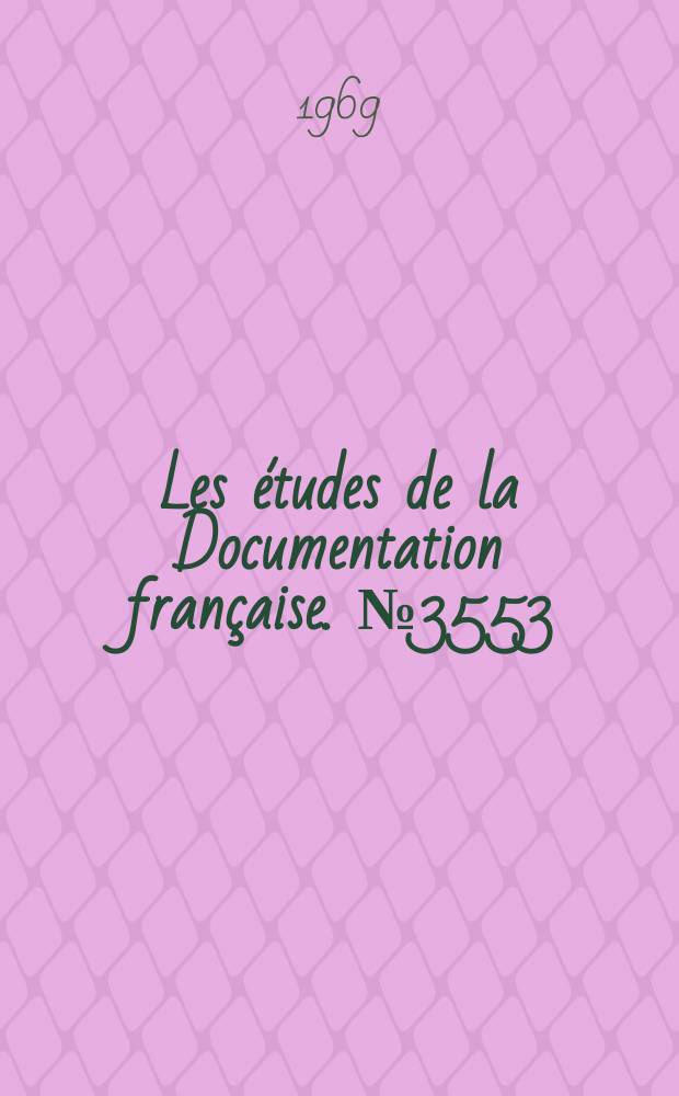 Les études de la Documentation française. №3553 : La France et l'industrie du pétrole