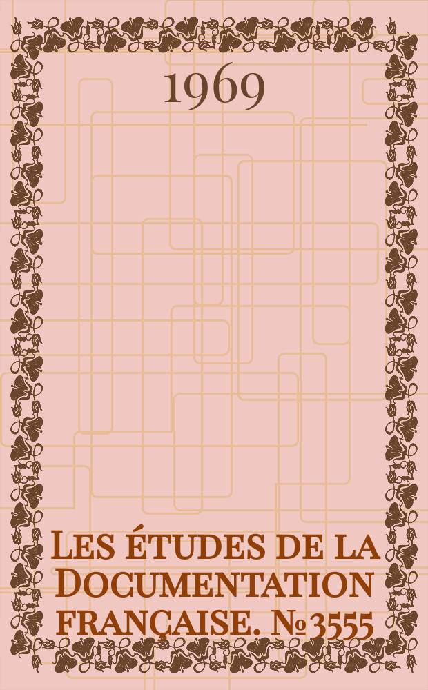 Les études de la Documentation française. №3555/3556 : L'évolution politique et économique de la République Populaire d'Albanie, 1945-1968