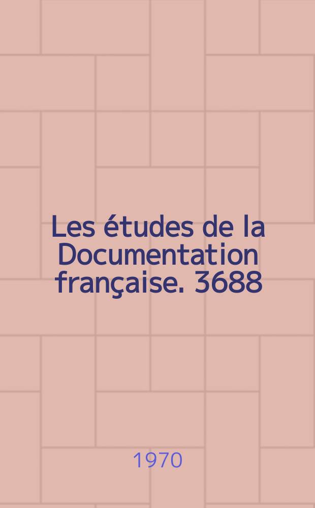 Les études de la Documentation française. 3688/3689 : Fusions et concentrations d'entreprises en République Fédérale d'Allemagne
